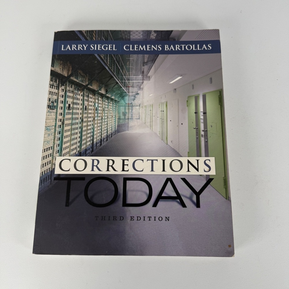 Corrections Today - Soft Cover, by Siegel Larry J.; Bartollas Clemens - LIKE NEW